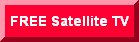 FREE Satellite TV !!